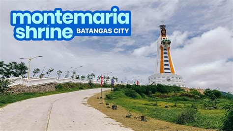 Travel Guide: MONTEMARIA SHRINE in Batangas .